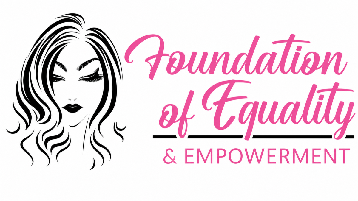 Foundation of Equality and Empowerment